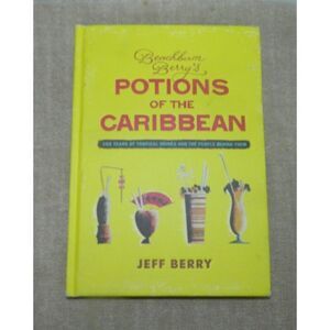 Beachbum Berry's Potions of the‎ Caribbean Book by Jeff Berry Vintage Hardcover